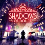 Shadows of Doubt